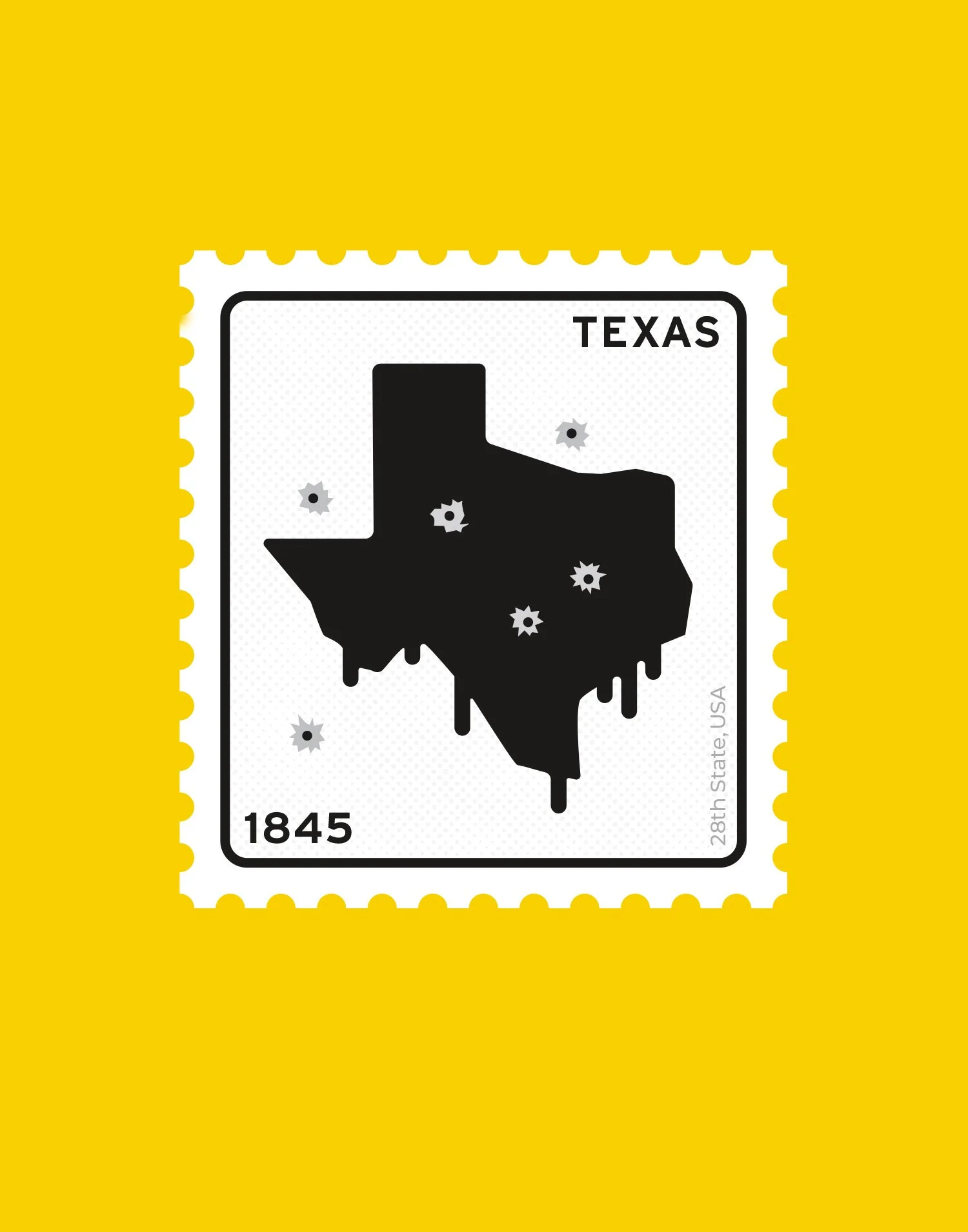 A black and white Texas-themed postage stamp with the state's shape, bullet holes, and the year 1845 on a yellow background.