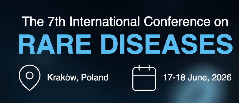 The 7th International Conference onRare Diseases