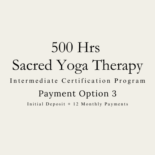 (500hrs) Sacred Yoga Therapy Intermediate Certificate Program | Payment Plan Option 3