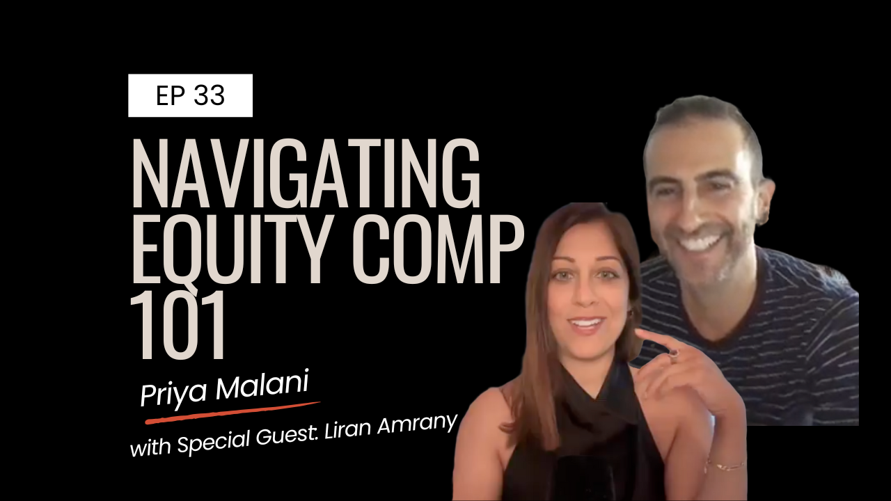 Ep 33 | Navigating Equity Comp 101