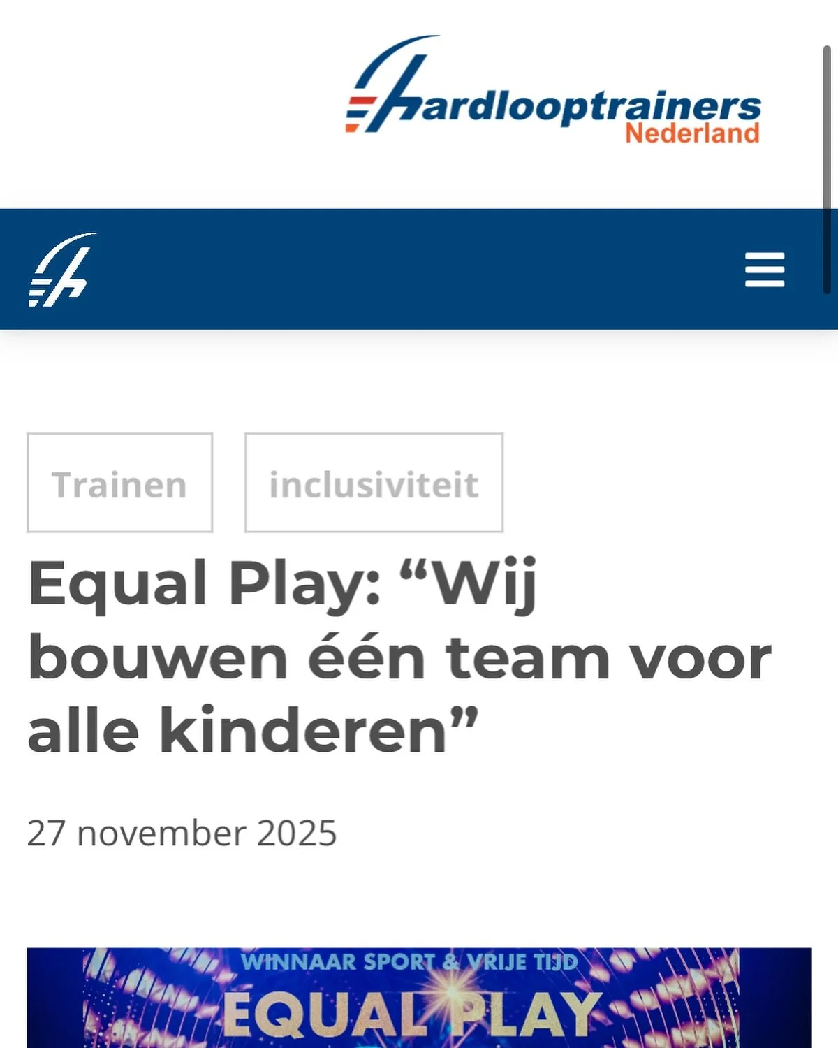 We zijn blij en dankbaar dat Hardlooptrainers Nederland ons verhaal heeft gedeeld. In het artikel vertellen we hoe we inclusieve teams bouwen binnen sportverenigingen, &eacute;&eacute;n team, voor &aacute;lle kinderen. Bedankt voor deze mooie plek! ?
