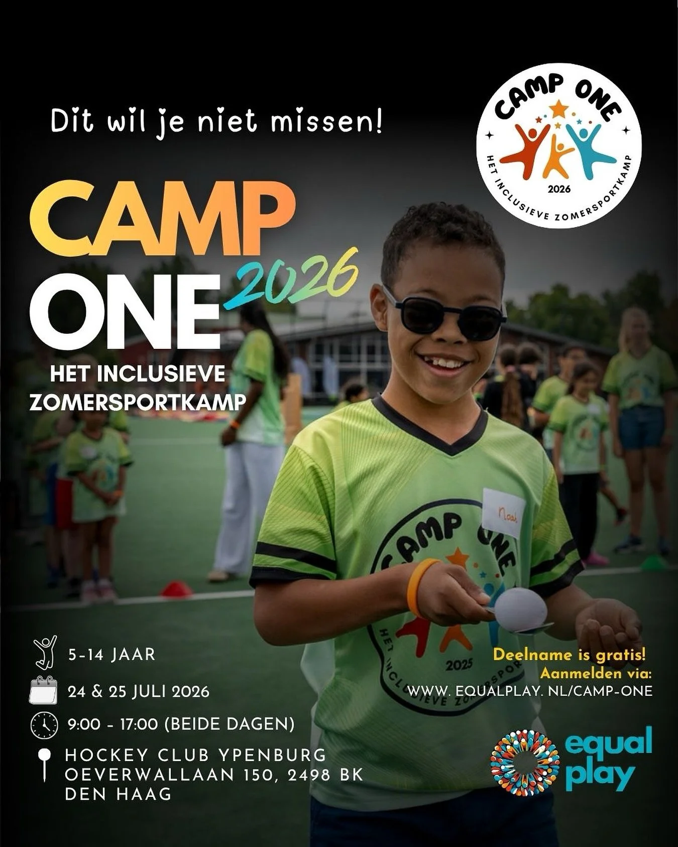 Camp One 2026 komt eraan! ☀️

Een inclusief zomerkamp voor kinderen van 5&ndash;14 jaar, met &eacute;n zonder beperking 💛
Twee dagen vol sport, creatieve workshops, waterpret en plezier!

📅 24 &amp; 25 juli
🕘 09:00&ndash;17:00
📍 bij Hockey Club Y