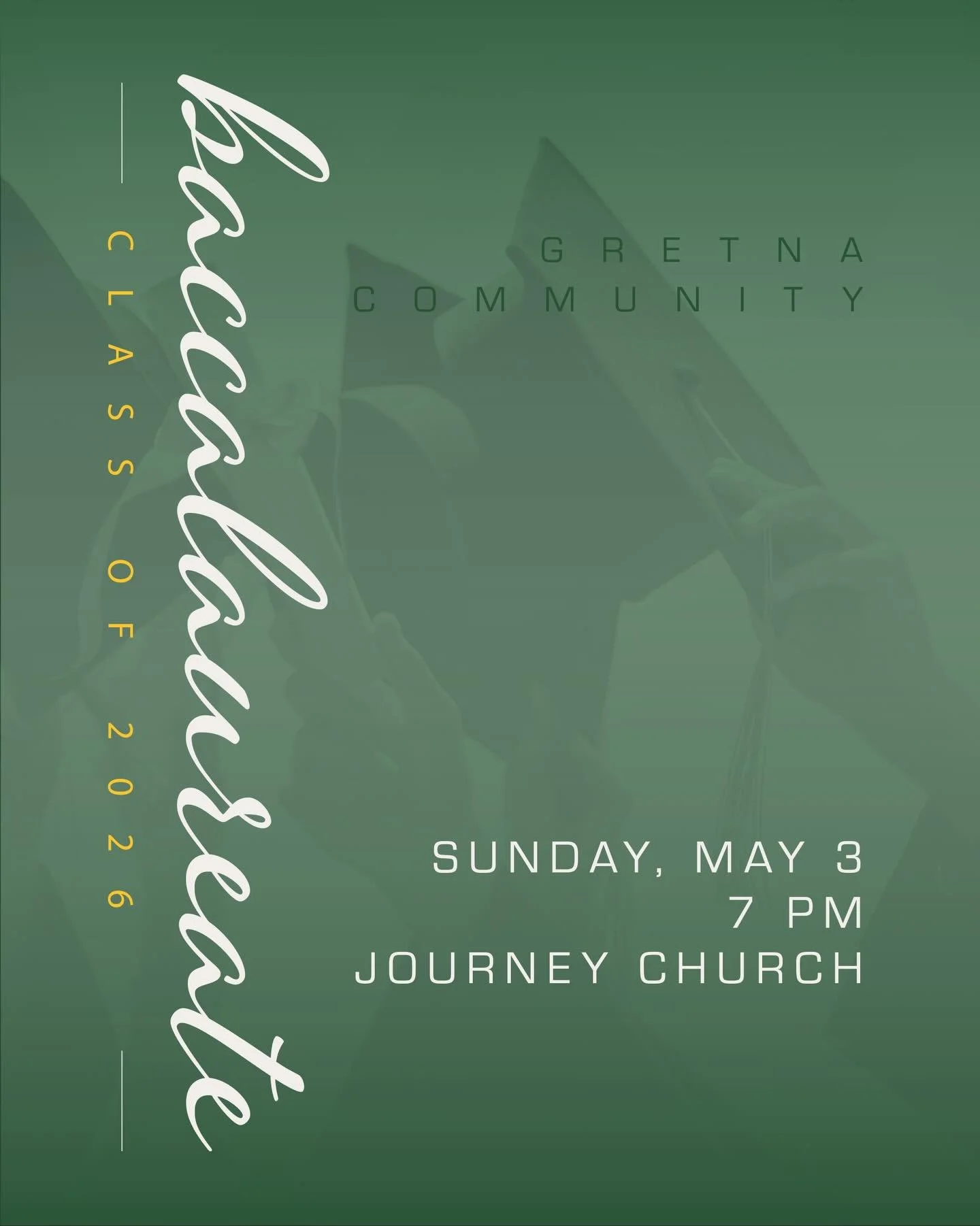 🎓 You&rsquo;re invited, Gretna!
Join us as we celebrate the Class of 2026 from Gretna East and Gretna High.
📅 Sunday, May 3
🕖 7:00 pm
📍 Journey Church |  20020 Hampton Drive
This Baccalaureate service is open to students, families, the Gretna com