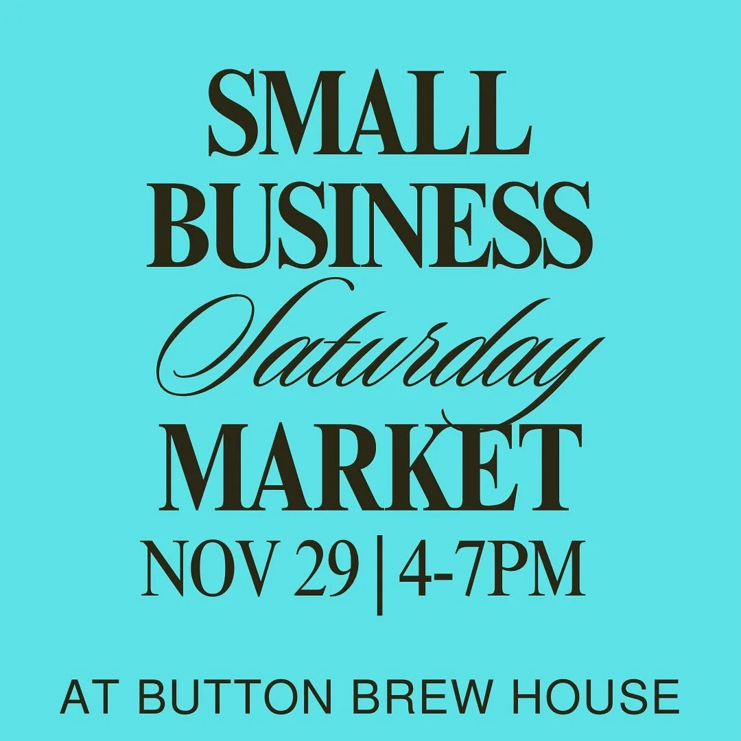 Join us this Small Business Saturday for a Vendor Market at Button Brew House featuring local makers, artists, small businesses, and live music. Find unique holiday gifts, grab a pint, and celebrate the awesome people who make our community shine.
M