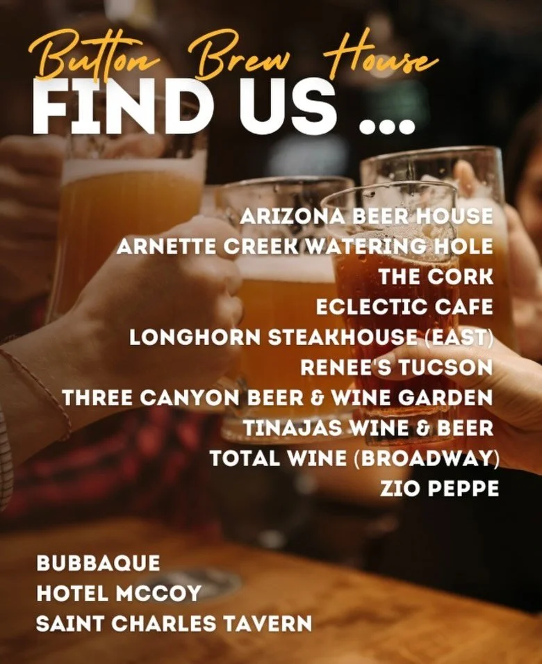 Support our friends at &hellip;

EAST TUCSON
Arizona Beer House
Arnette Creek Watering Hole
The Cork
Eclectic Cafe
Longhorn Steakhouse (East)
Renee&rsquo;s Tucson
Three Canyon Beer &amp; Wine Garden
Tinajas Wine &amp; Beer
Total Wine (Broadway)
Zio P