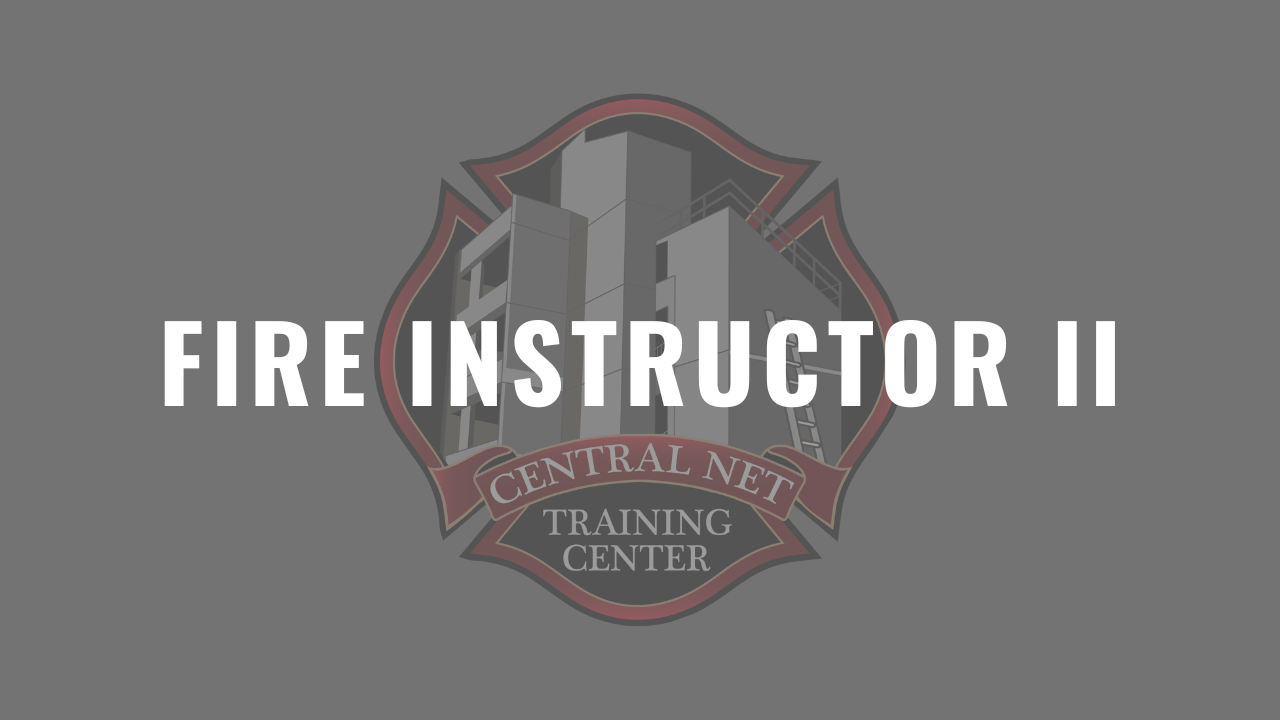 Fire Instructor II - Central Net Training Center