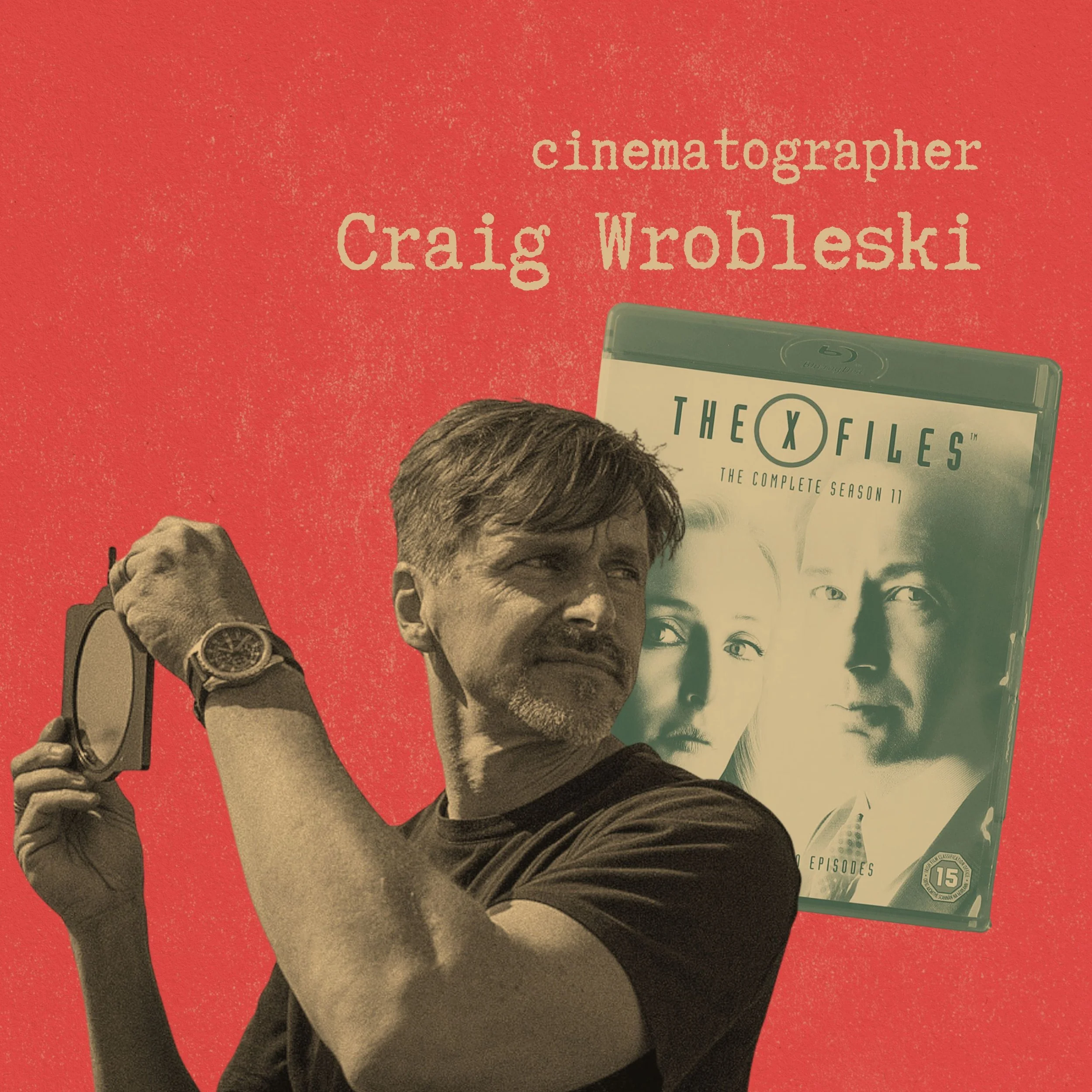 Promotional image for the episode, showing cinematographer Craig Wrobleski holding a lens, with a stylised image of the X-Files season 11 blu ray in the background