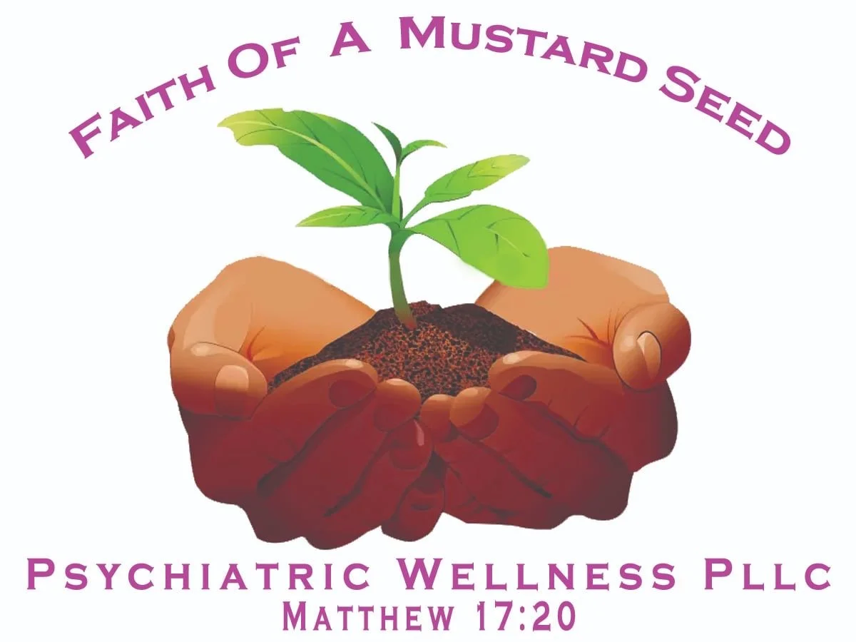Faith Of A Mustard Seed Psychiatric Wellness, PLLC
