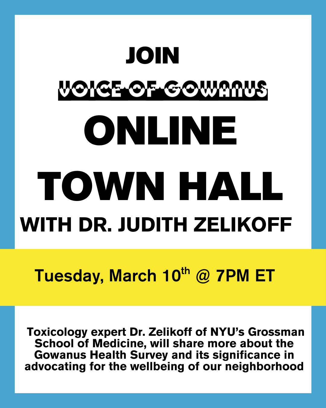Online Town Hall March 10th 7pm. Learn More About The Gowanus Community Health Survey