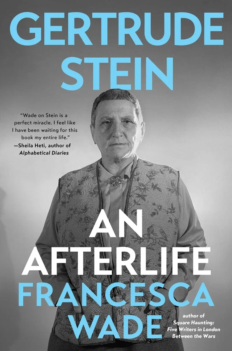 Gertrude Stein: An Afterlife