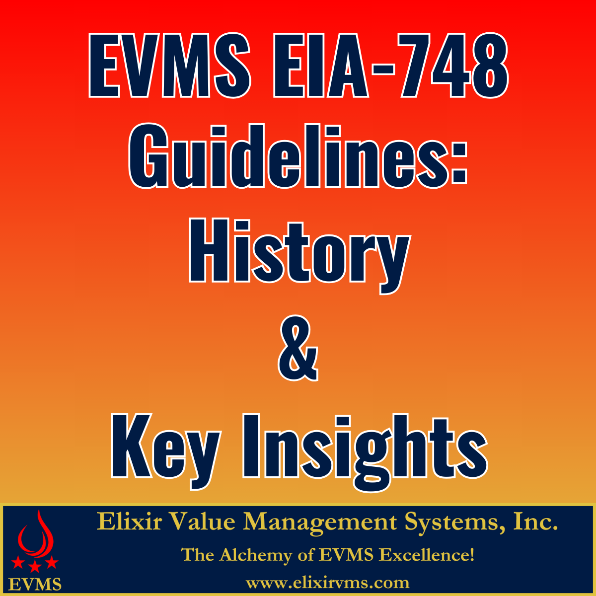EVMS EIA-748 Guidelines: History & Key Insights