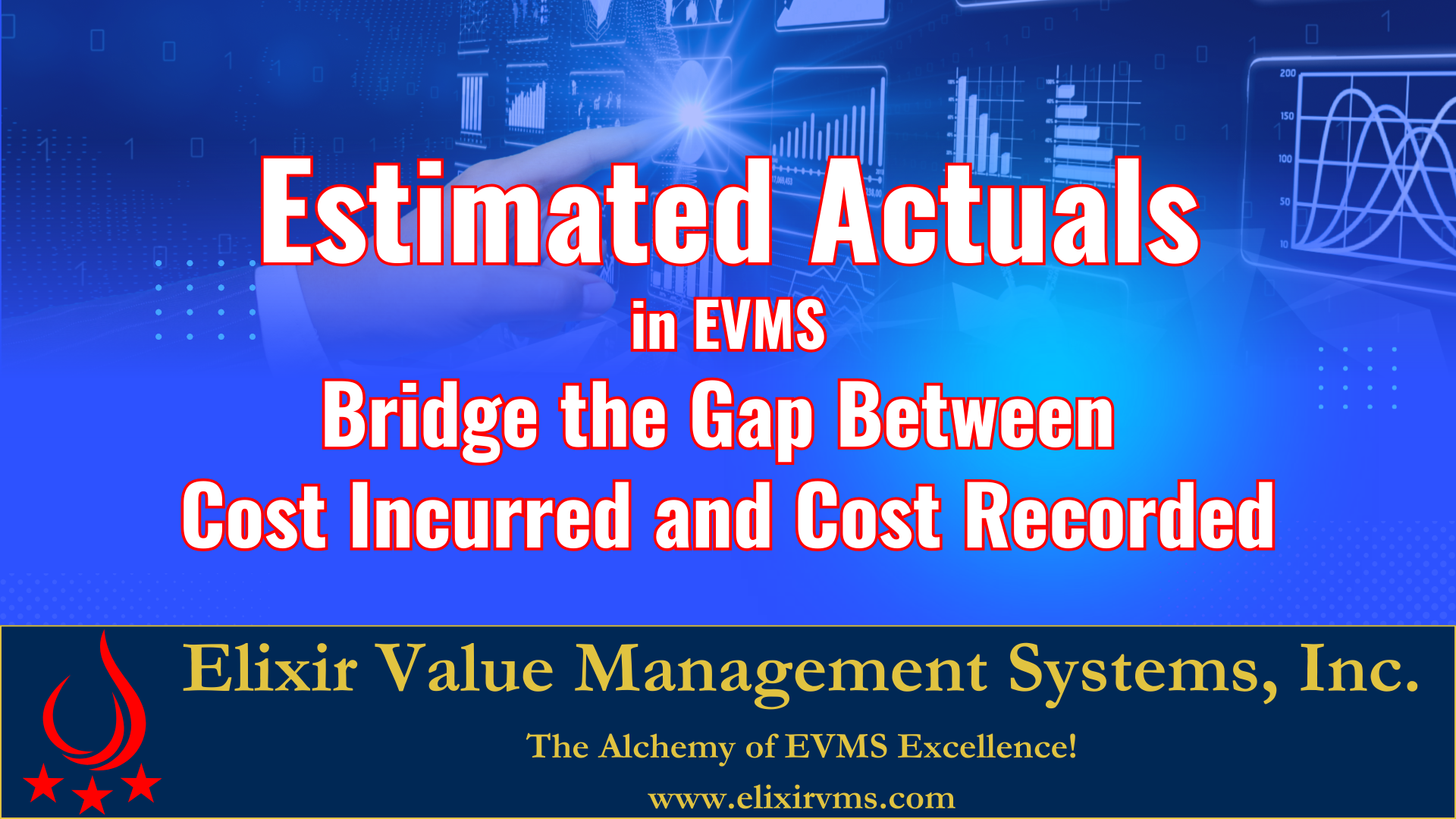 🔥 Estimated Actuals in EVMS - Bridge the Gap Between Cost Incurred and Cost Recorded 🚀