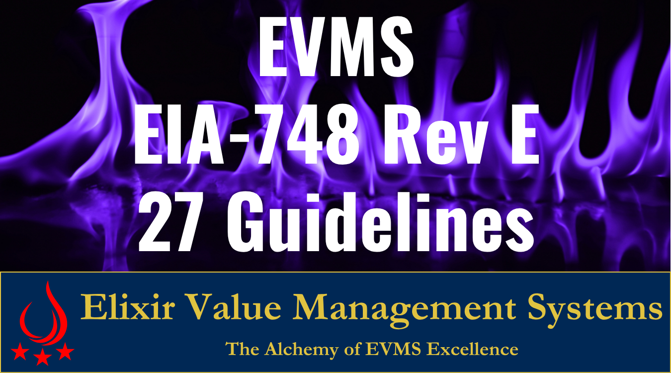 EVMS Has Changed!!! Understanding the Transition from 32 to 27 Guidelines in EIA-748 Revision E