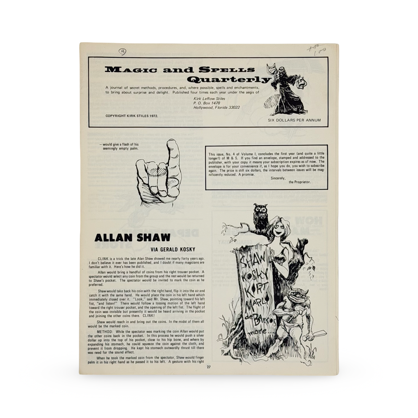 Magic and Spells Quarterly. Kirk LeRoy Stiles, publisher. Hollywood, Florida, 1970–1972.