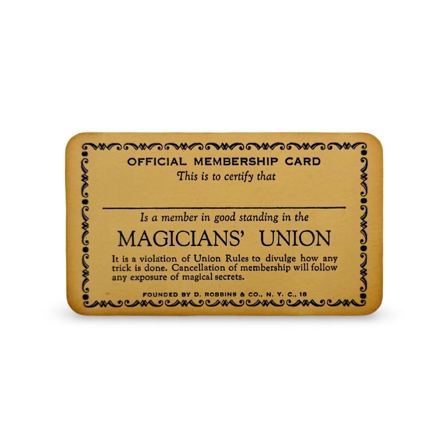 Official Membership Card, “Magicians’ Union.” D. Robbins & Co., New York