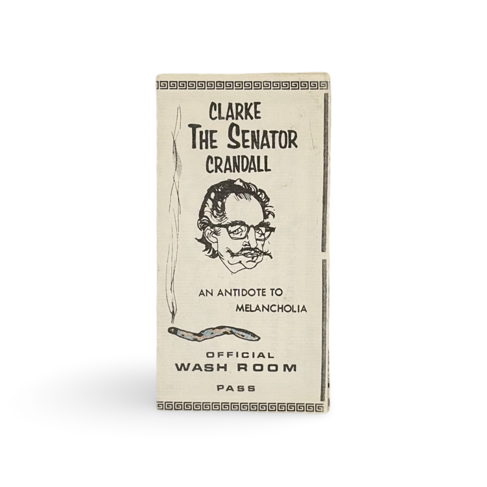 Clarke “The Senator” Crandall Official Wash Room Pass. Magic Castle Ephemera.