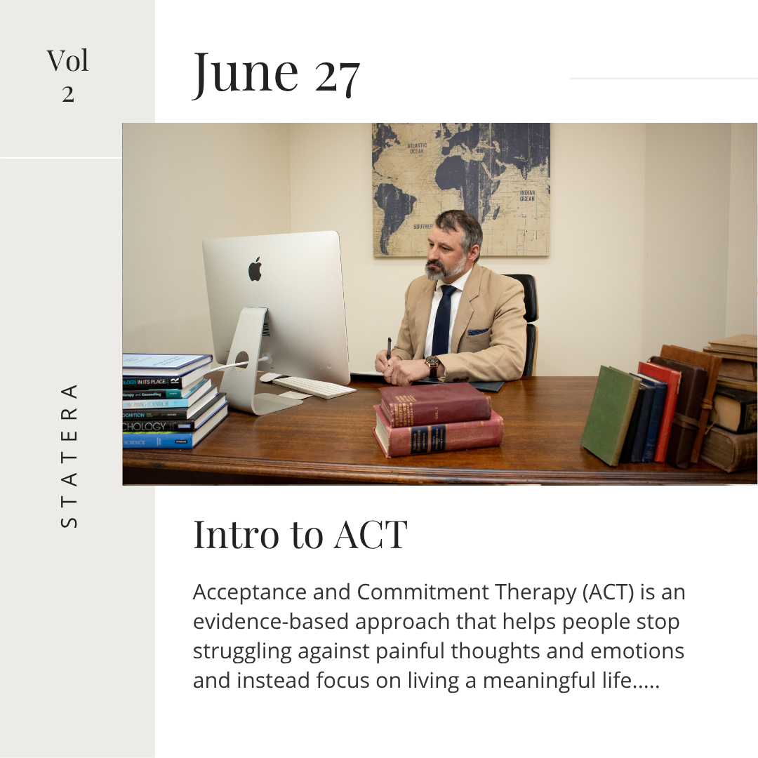 Acceptance and Commitment Therapy (ACT): A Gentle Introduction