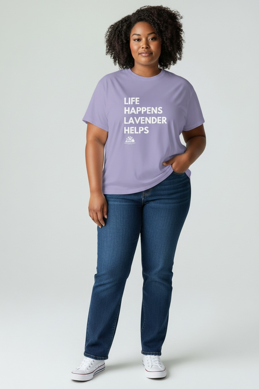 LIFE HAPPENS LAVENDER HELPS Adult T-Shirt