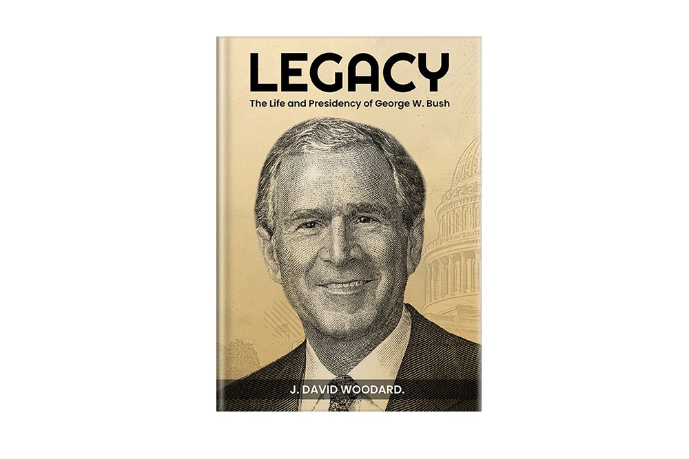 LEGACY: The Life and Presidency of George W. Bush