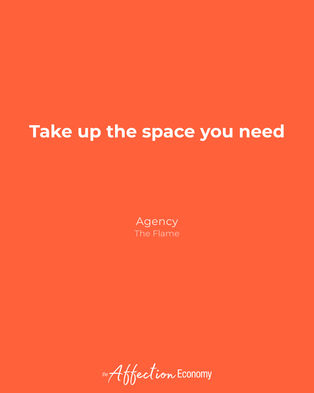 Week Ten — Agency (The Flame) 