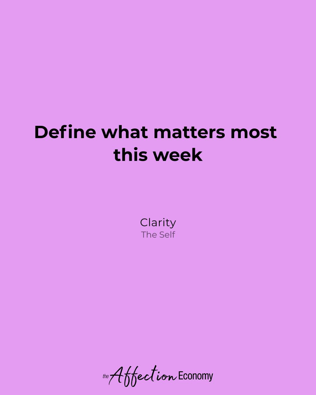 Week Thirteen — Clarity (The Self)