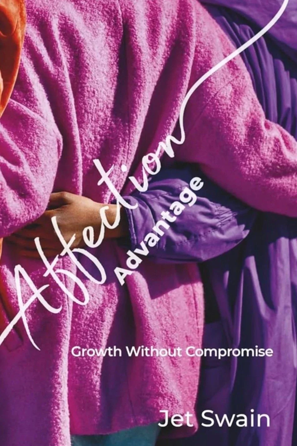 The Affection Advantage is a full-length exploration of values-led living, leadership, culture, community, and meaningful growth.