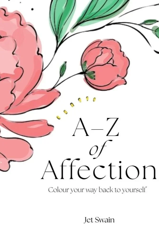 A-Z of Affection
Mindful colouring book for adults and children
