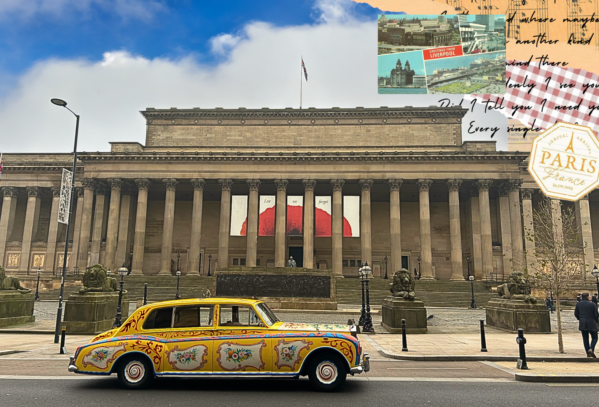 Front view of the historic Sainte George's, steps, and decorative sculptures, with John Lennon's colourful vintage Rolls Royce car parked on the street in front of Lime Street. Overlay of postcards, handwritten notes, and Paris-themed souvenirs.
