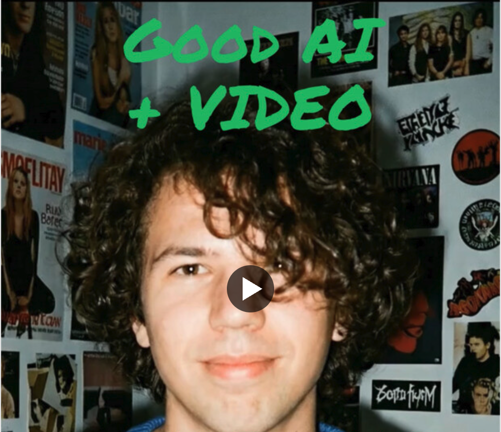 GoodAI + Video (slop)