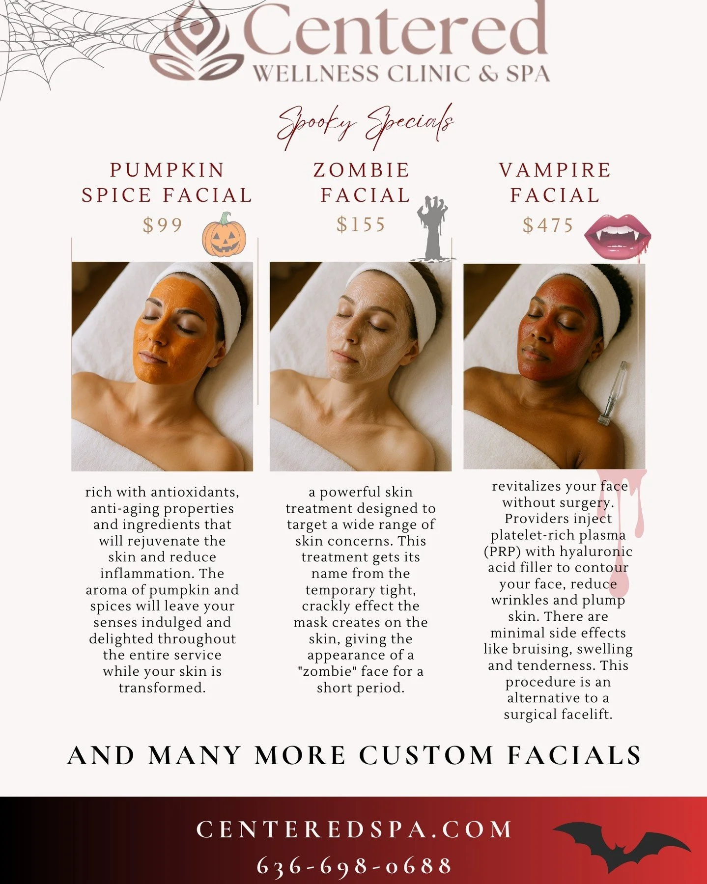 🎃👻 Spooky Skin Specials at Centered! 👻🎃
Treat your glow to our Halloween lineup&mdash;limited spots all October!

🧡 Pumpkin Facial &mdash; $99
Brighten + gently exfoliate with pumpkin enzymes for that fall-fresh glow.

🧟 Zombie Facial &mdash; $