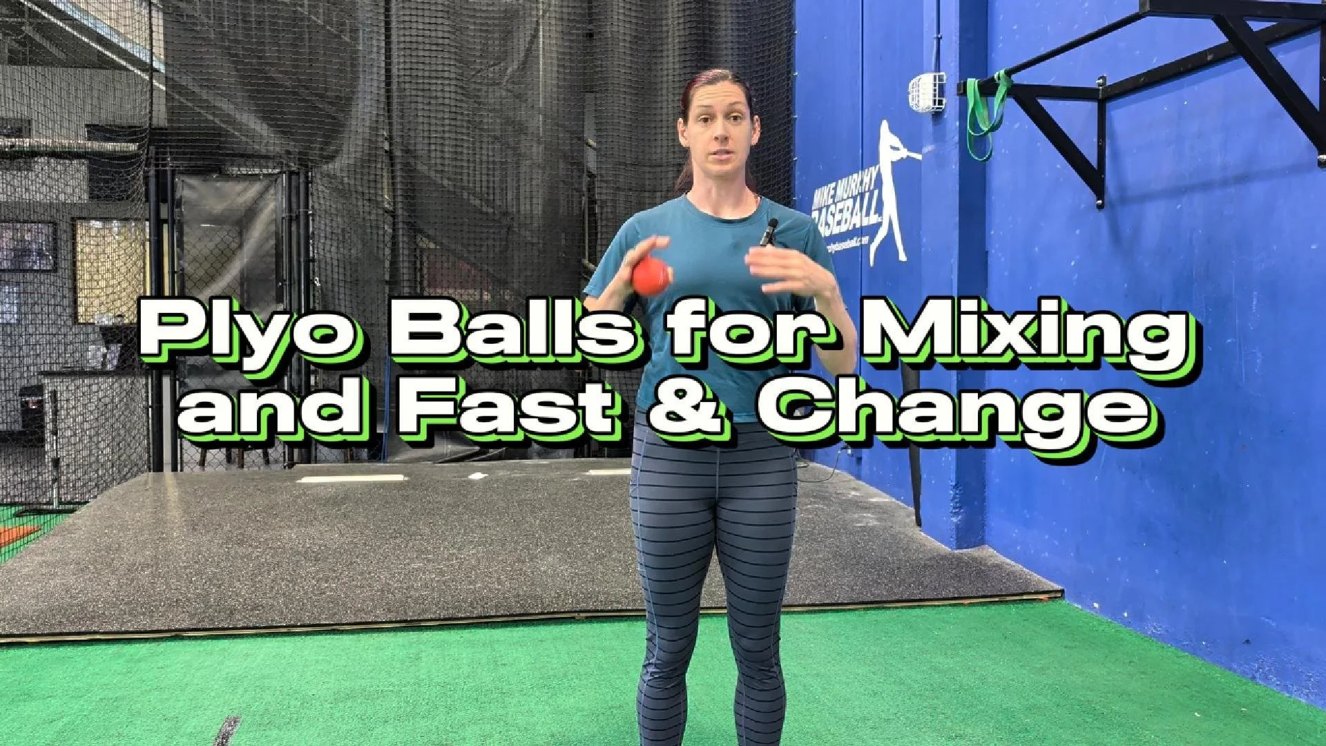 Plyo Balls for Changeup