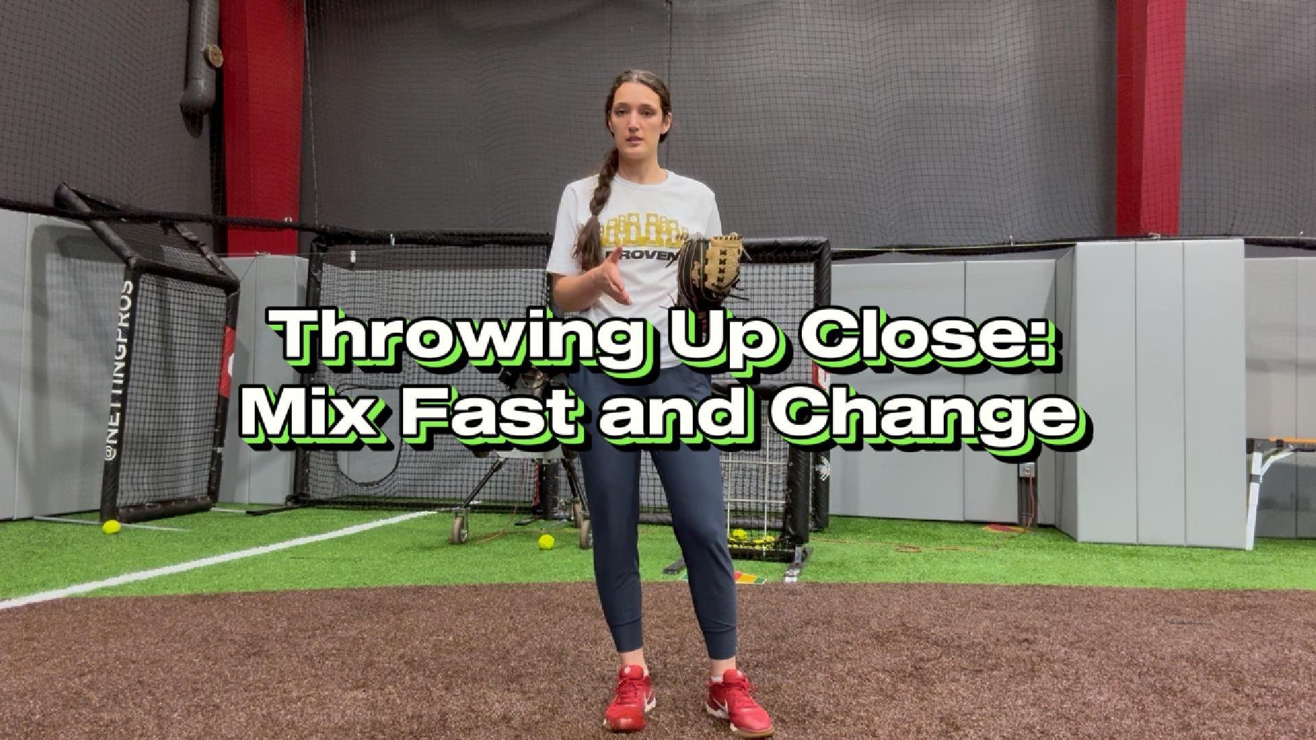 Throwing Up Close: Mix Fast & Change