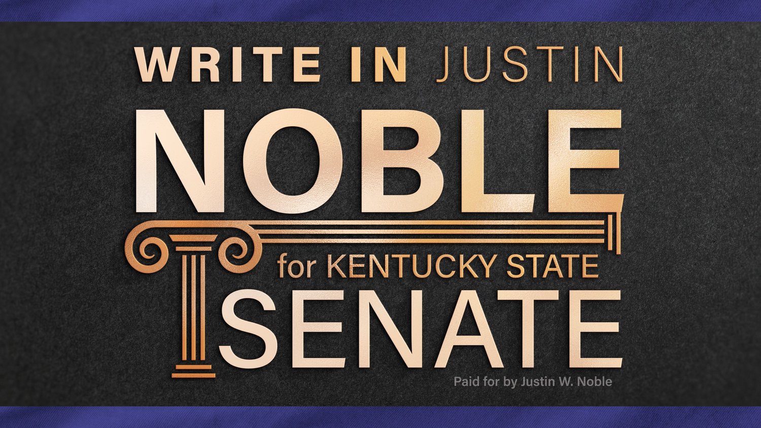 Justin Noble for State Senate