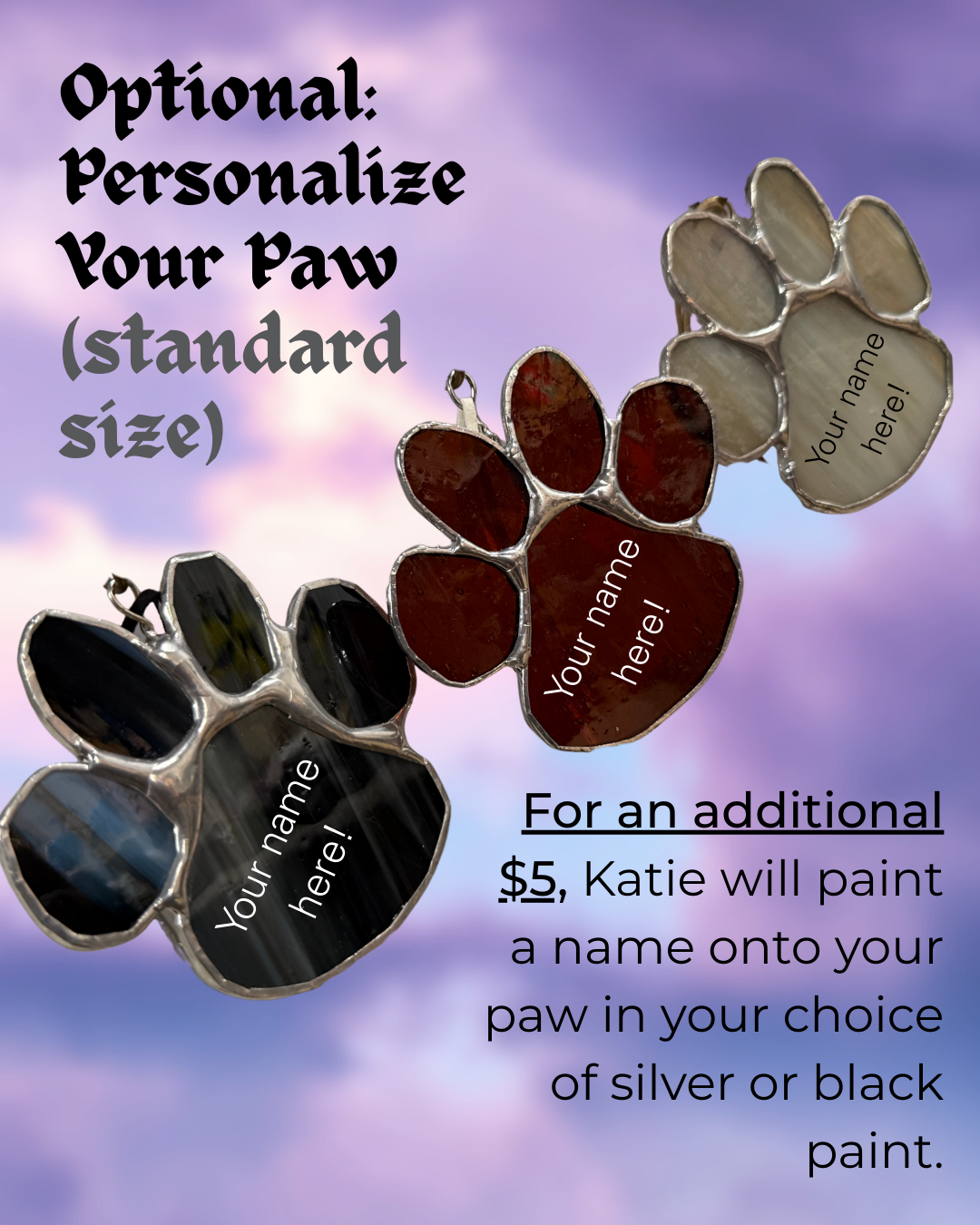 Personalization - OPTIONAL ADD ON. Must purchase paw separately!