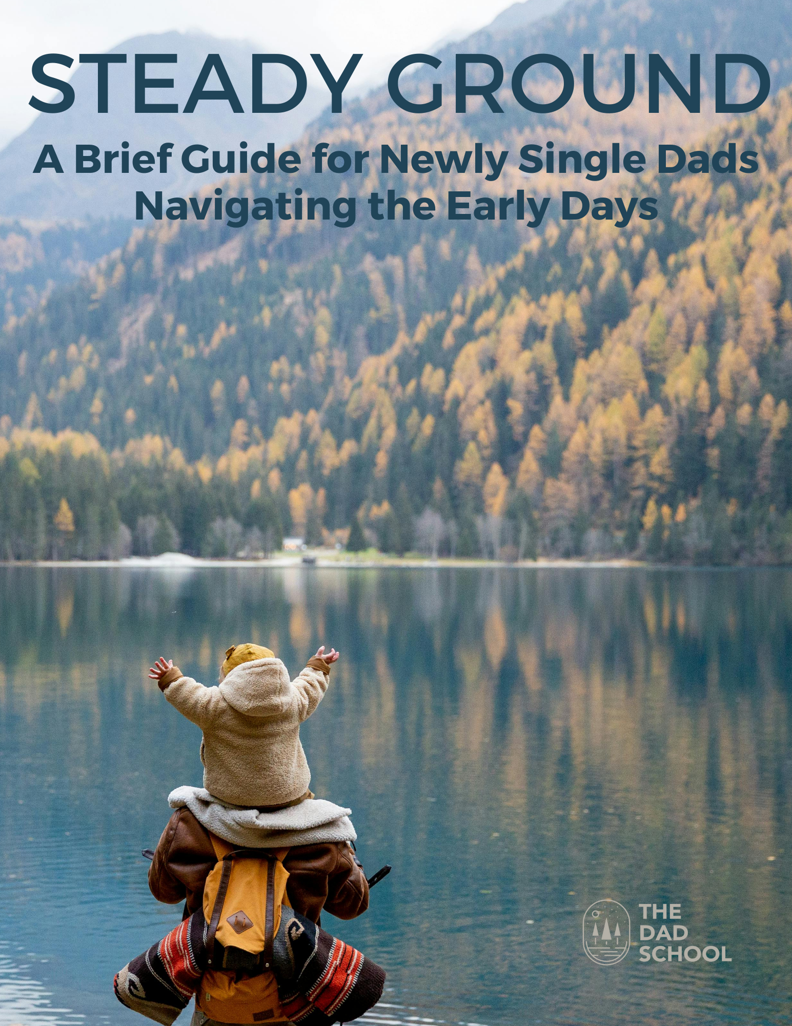 Steady Ground: A Brief Guide for Newly Single Dads cover