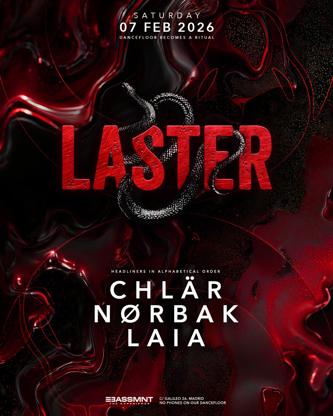 Digital artwork poster for an event titled 'Laster' with a date of Saturday, February 7, 2026. The background features a black and red swirling abstract pattern with a snake intertwined around the text. The names listed are Chlär, Nörbak, and Laia. Venue details at the bottom include Bassmnt in Madrid with a note: 'No phones on our dancefloor'.