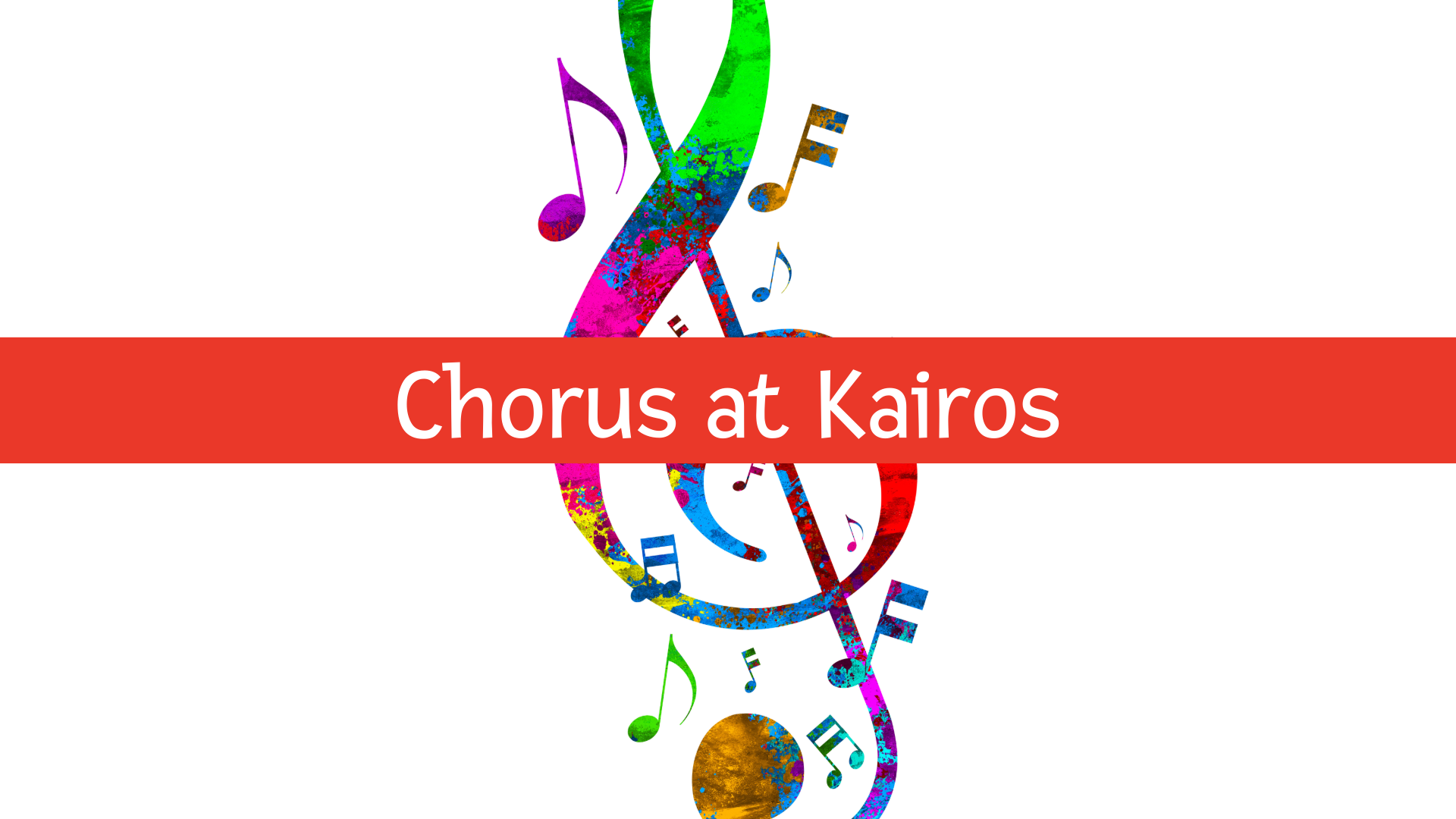 Chorus at Kairos