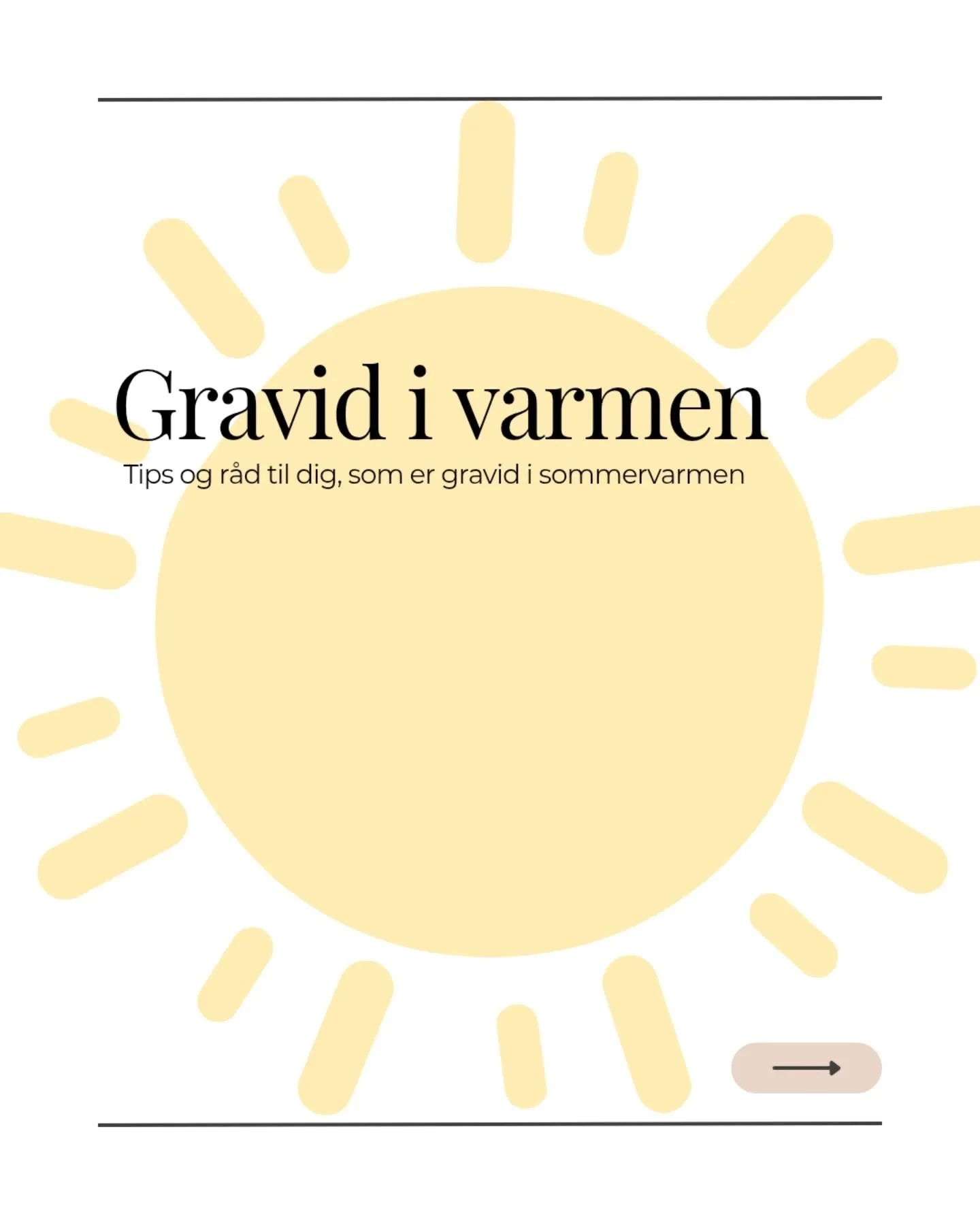 ☀️ Gravid i varmen ☀️

Mange gravide lider i varmen og jeg har derfor samlet mine bedste r&aring;d til dig her, s&aring; sommervarmen de n&aelig;ste m&aring;neder m&aring;ske kan blive lidt mere udholdelige 🙏🏼

.... Og jeg var lige ved at glemme de