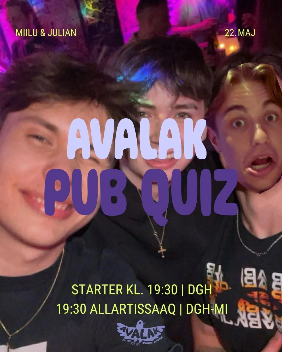 Alakkaaniarisi majip 22-iani💜
Ajugaasunut eqqugassaqarumaarpoq🕺🏽

Kom forbi d. 22. Maj💜 
Der vil v&aelig;re pr&aelig;mie til f&oslash;rstepladsen🕺🏽