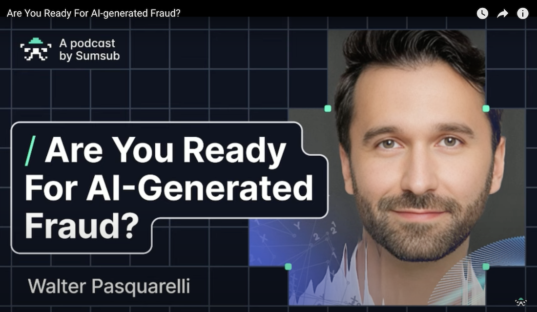 Walter Pasquarelli Are You Ready For AI-generated Fraud