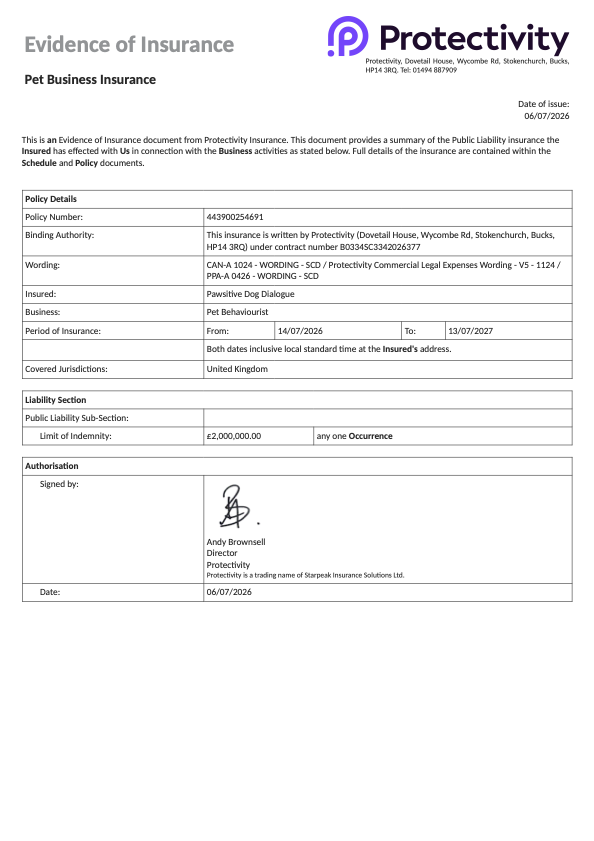 Insurance document titled 'Evidence of Insurance' from Protectivity, listing policy number, policy details, insured business as 'Pet Behaviourist', coverage dates from 14/07/2026 to 13/07/2027, and a liability limit of 2,000,000 pounds. Signed by Andy Browswell, Director of Protectivity.