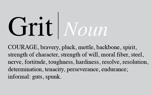 Grit Isn’t What You Think It Is