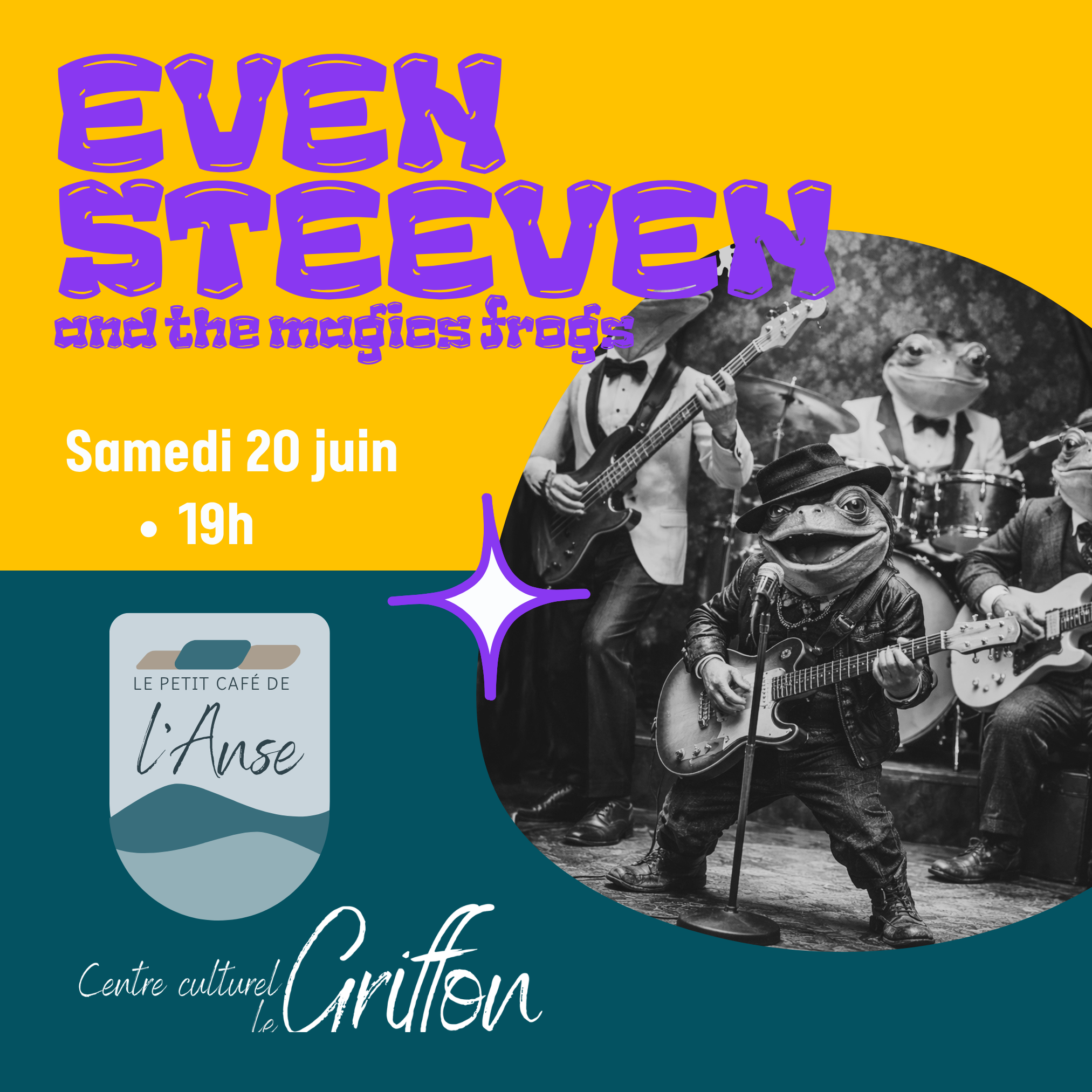 Even Steeven and the Magics Frogs | Samedi 20 juin