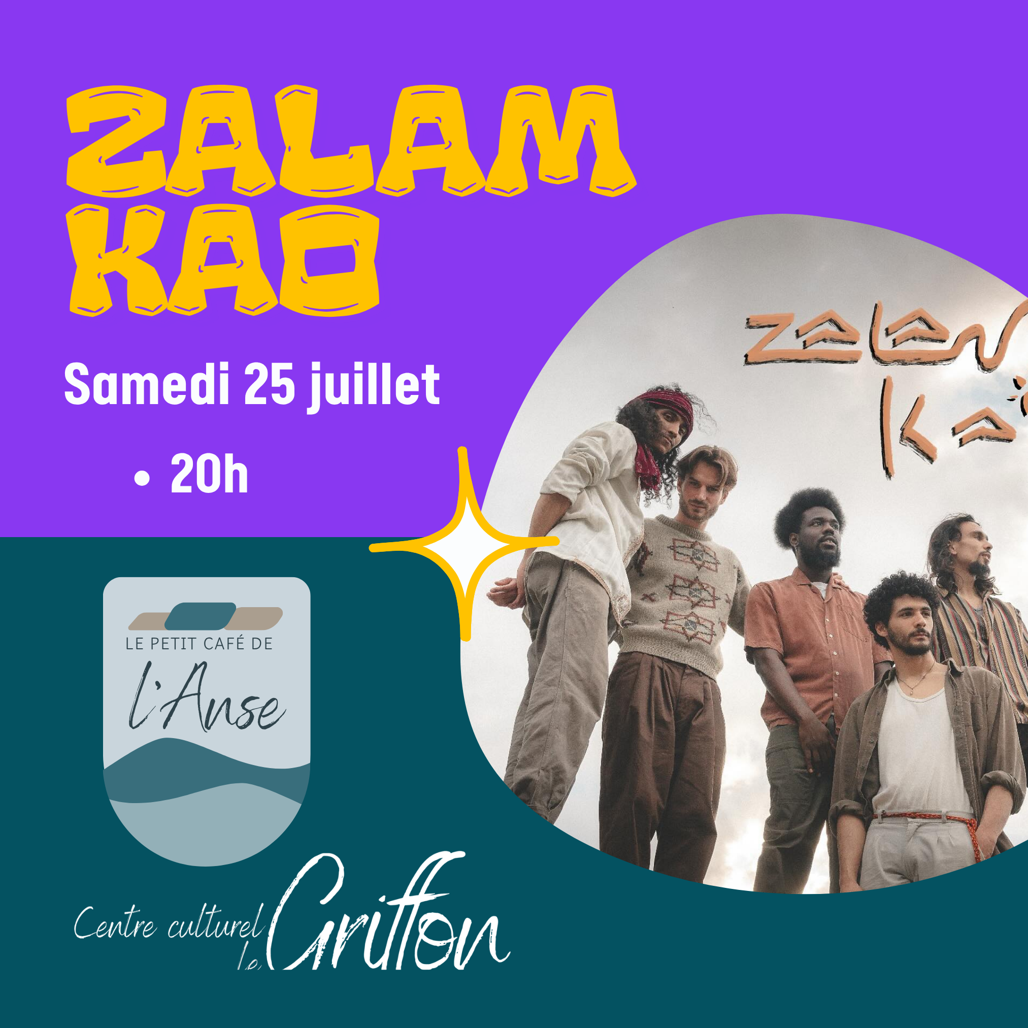 Zalam Kao | Samedi 25 Juillet