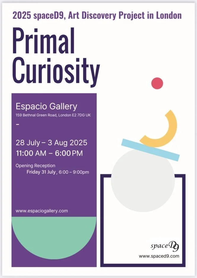Event poster for Primal Curiosity art exhibition at Espacio Gallery in London, running from July 28 to August 3, 2025, with an opening reception on July 31. Contains abstract geometric shapes and info about location, dates, and website.