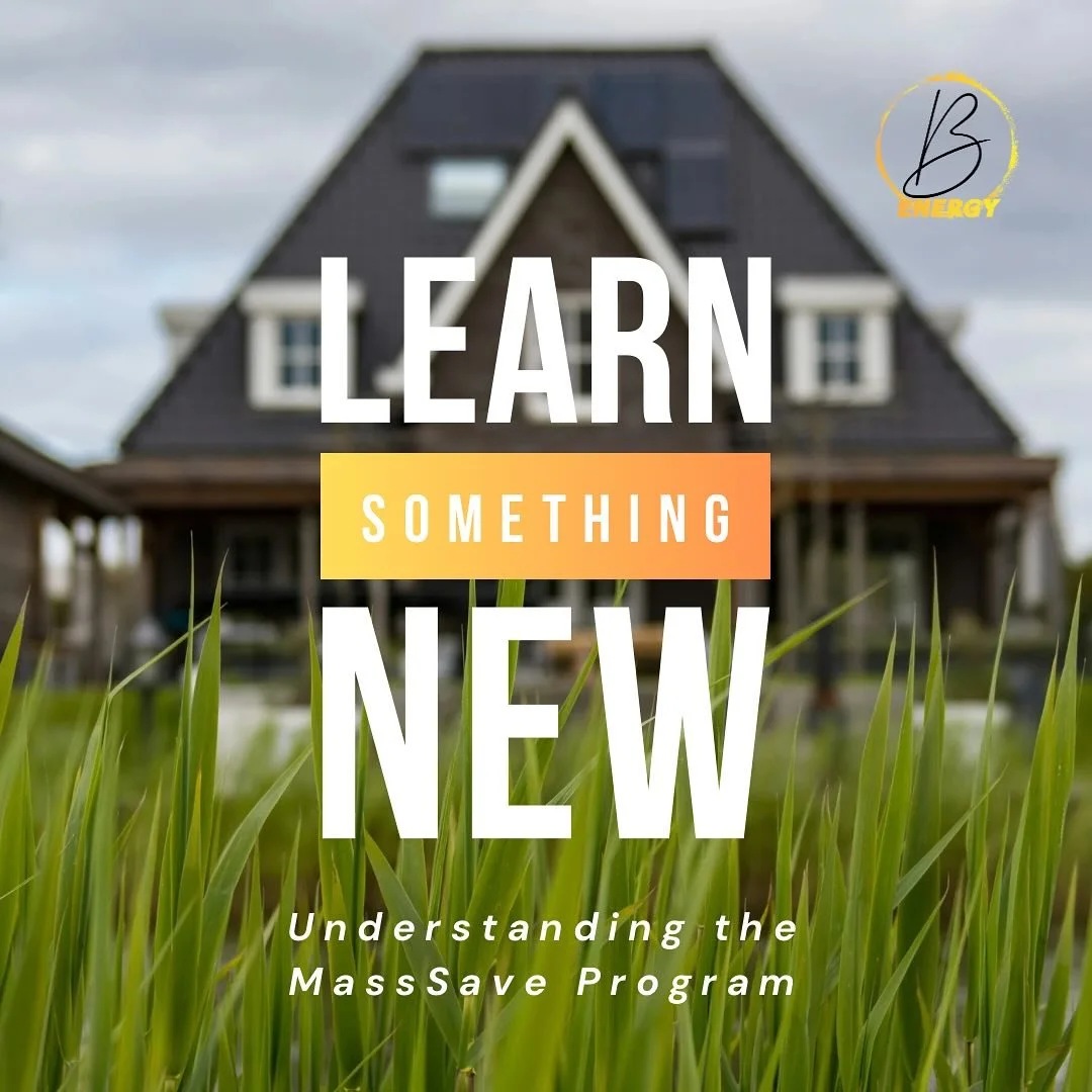 Power your home efficiently and sustainably with the MassSave program. Education is power 🌞 Learn more about how the MassSave program works. 

We&rsquo;re dedicated to helping homeowners maximize their energy savings and comfort. 

Start with a no-c