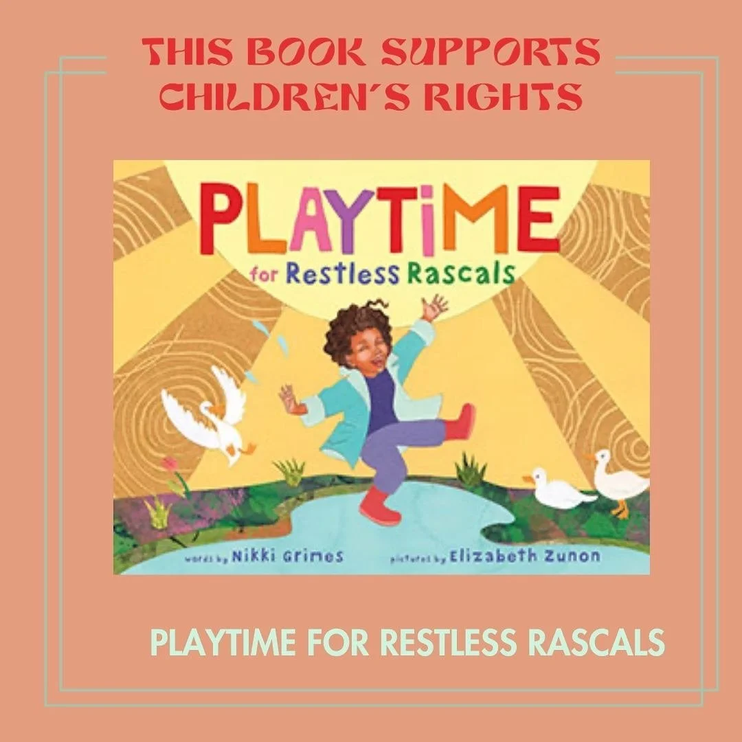 This book supports children&rsquo;s rights: PLAYTIME FOR RESTLESS RASCALS words by @poetrynikki art by @lizzunon shows how children have a right to rest, and play in totally delightful ways. 
&ldquo;Your job is called play.&rdquo;