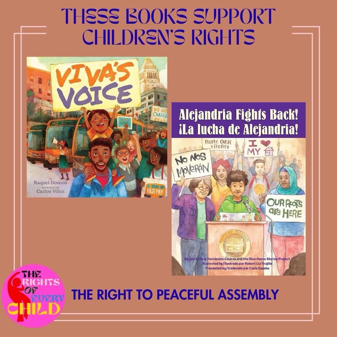 These books support children&rsquo;s rights! The right to peaceful assembly. VIVA&rsquo;S VOICE by @raqueldonosobooks and @carlosvelez_ilustra &amp; ALEJANDRA FIGHTS BACK! by Leticia Hern&aacute;ndez-Linares and @robert_tres, a @rightsofeverychild co