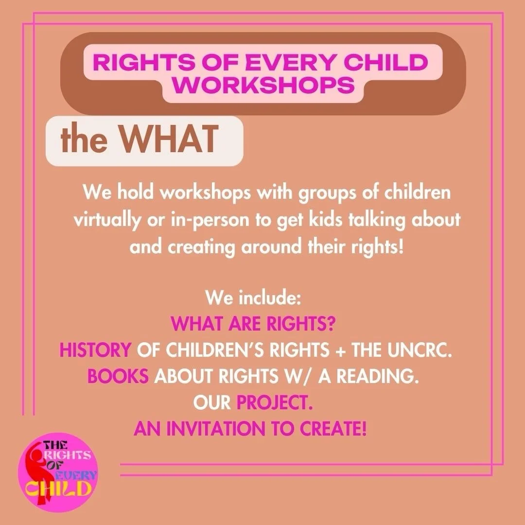 Rights of Every Child workshops! We hold workshops with groups of children virtually or in-person to get kids discussing, sharing, and creating around their rights. The UNCRC itself calls for adults and children to learn about it and to share human r