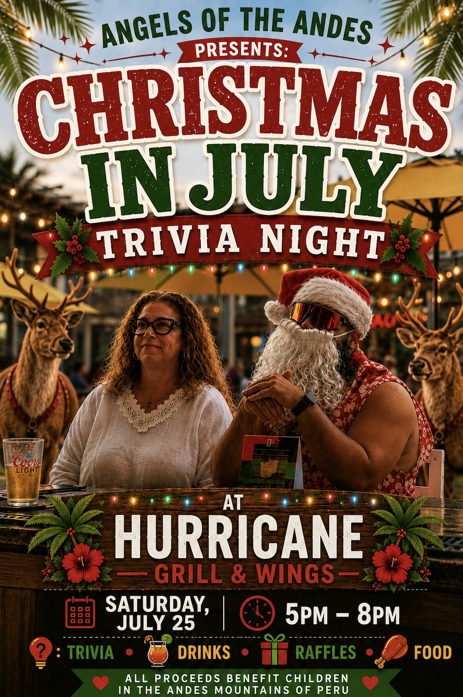 A festive outdoor event poster for 'Christmas in July Trivia Night' hosted by Angels of the Andes at Hurricane Grill & Wings on Saturday, July 25, from 5 pm to 8 pm. The poster features a woman with glasses and curly hair, and a man dressed as Santa Claus with sunglasses, sitting at a decorated table with a beer. In the background, reindeer and string lights are visible.
